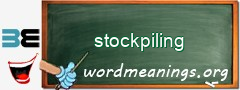 WordMeaning blackboard for stockpiling